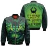 In A World Full Of Basic Witches Be A Maleficent Printed Pullover 3D Bomber Jacket